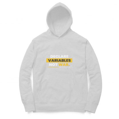 Declare Variables Not War Hoodie - Image 2