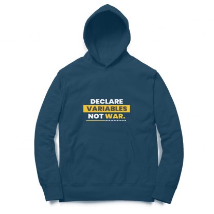 Declare Variables Not War Hoodie - Image 3